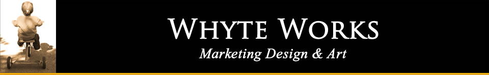 Whyte Works Marketing Design and Art